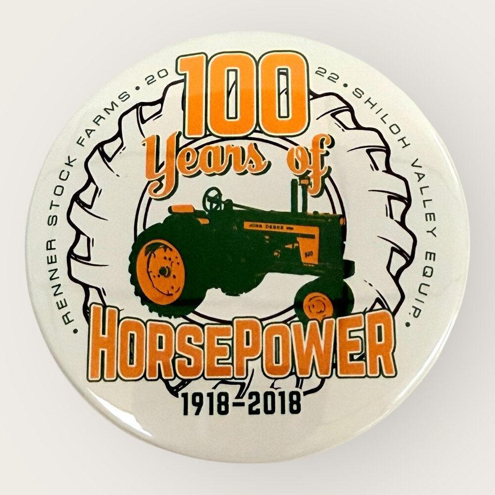 100 Years Of Horsepower Tractor Button Pin Renner Stock Farms